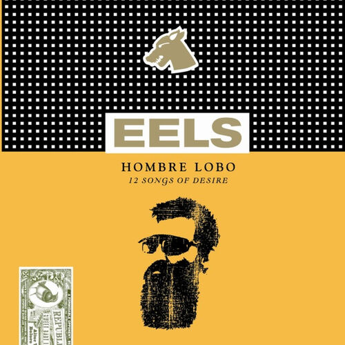 Hombre Lobo by Eels