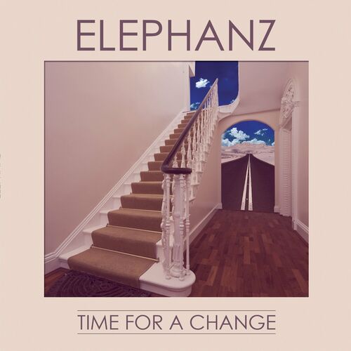 TIME FOR A CHANGE by Elephanz