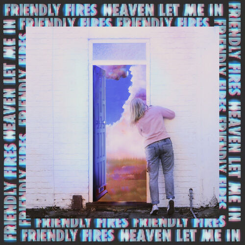 Inflorescent by Friendly Fires
