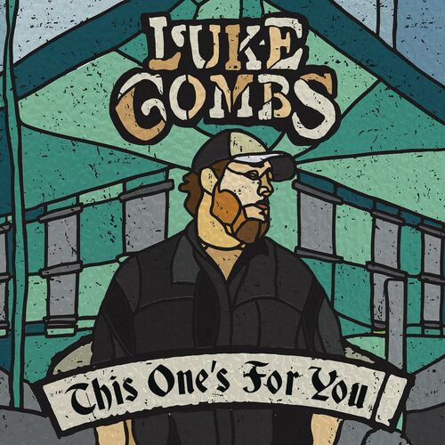 This One's for You by Luke Combs