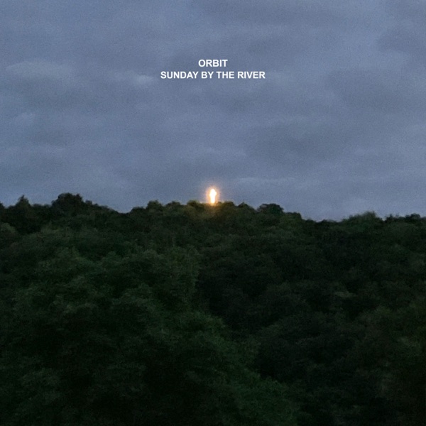 Sunday by the River by orbit