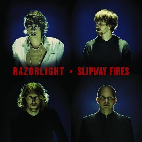 Slipway Fires by Razorlight