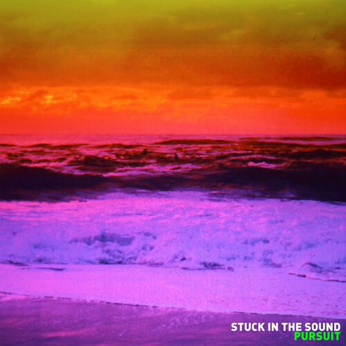 Pursuit by Stuck in the Sound