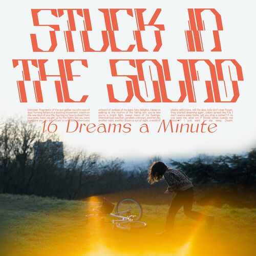 16 Dreams a Minute by Stuck in the Sound