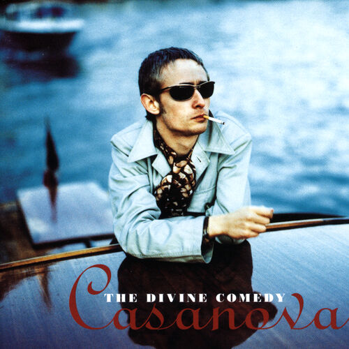 Casanova by The Divine Comedy
