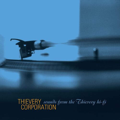 Sounds from the Thievery Hi-Fi by Thievery Corporation