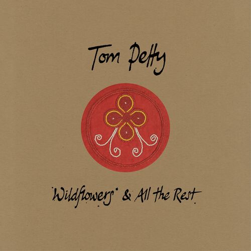 Wildflowers & All the Rest by Tom Petty