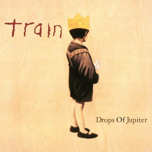 Drops of Jupiter by Train